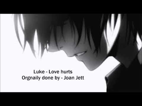 Nightcore Luke love hurts