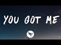 G-Eazy - You Got Me (Lyrics)