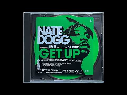 Nate Dogg - Get Up feat Eve (Amended Version)