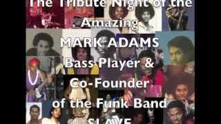 Mark Adams of SLAVE R.I.P House of Slave Tribute Video