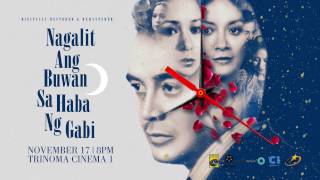 ABS-CBN Film Restoration:  Nagalit Ang Buwan Sa Haba Ng Gabi Before and After Teaser