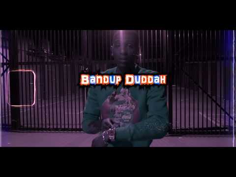 Bandup Duddah - Back Da Fuck Up (Dir. & Edited By Blue$trip) [New 2020]