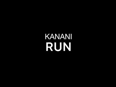 Kanani - Run (Official Lyric Video)