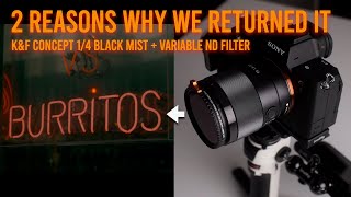 It's An Amazing Idea But We Returned It | KF Concept Black Mist + Variable ND Fi