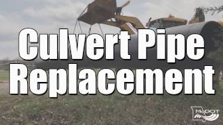 MoDOT How It Works: Pipe Replacement
