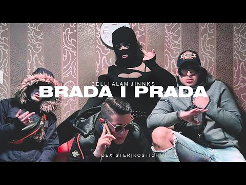 Belli ft. Alam & Jinnks - Brada i Prada (prod. by Lewo) 4K VIDEO