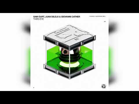 Sam Ourt, Juan Dileju & Giovanni Cather - Third Eye (Extended Mix)