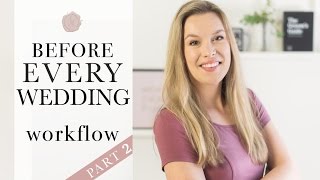 Preparing for the Wedding | Wedding Photography Workflow
