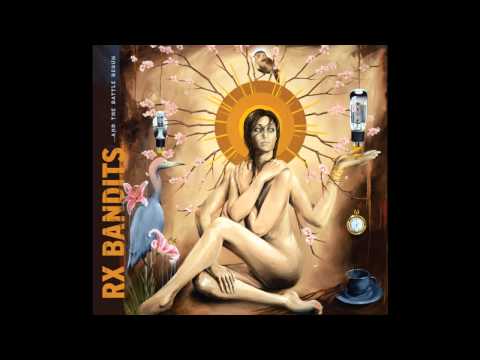 RX Bandits - ...And The Battle Begun (Full Album - HQ)