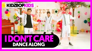 KIDZ BOP Kids - I Don&#39;t Care (Dance Along) [KIDZ BOP 40]
