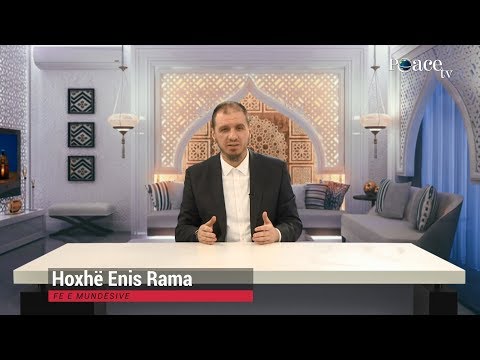 13. Frymëzime Ramazani - Fe e mundësive - Enis Rama