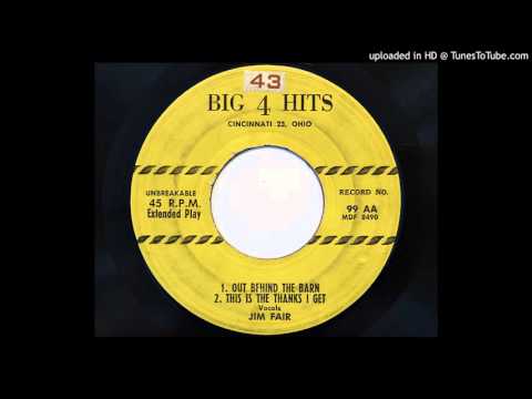 Jim Fair - This Is The Thanks I Get (Big 4 Hits 99)