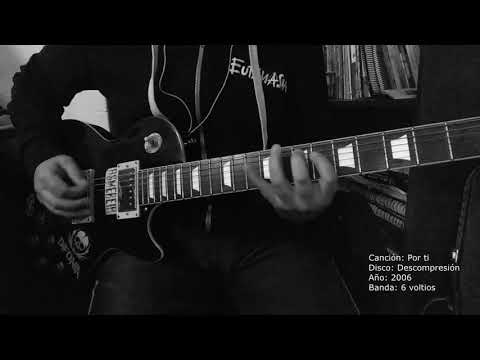 Por Ti - 6 voltios
