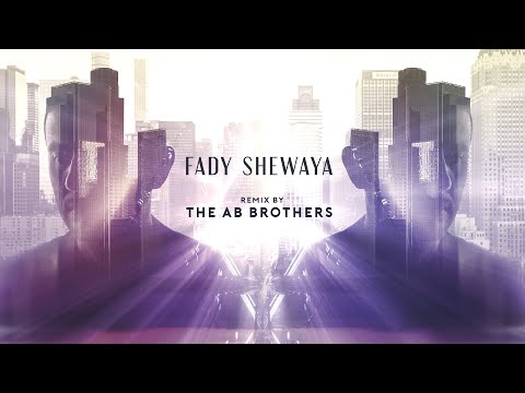 FADY SHEWAYA-HAMZA NAMIRA (THE AB BROTHERS REMIX)