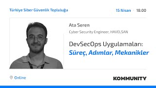 DevSecOps Uygulamaları: Süreç, Adımlar, Mekanikler