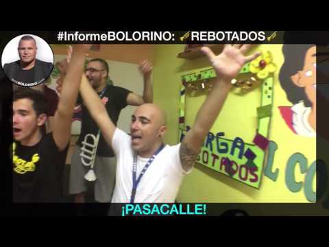 Informe BOLORINO: Visita a Murga REBOTADOS • Carnaval Tenerife 2016