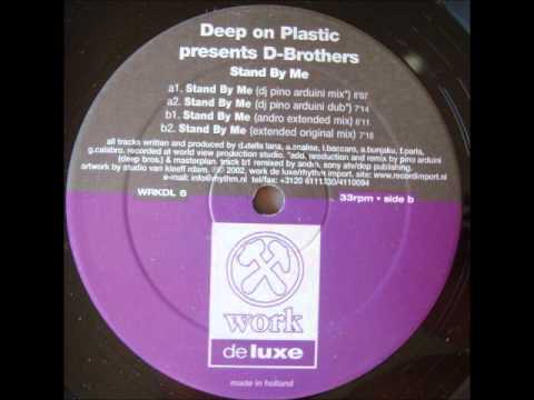Deep On Plastic Presents D-Brothers - Stand By Me (DJ Pino Arduini Dub)