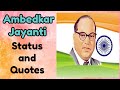 Ambedkar Status Ambedkar Jayanti Status Hindi Ambedkar Jayanti Status Ambedkar Quotes