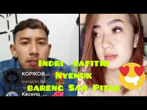 SAM PITAK nyenuk bareng INDRI SAFITRI saat live Tiktok 😱