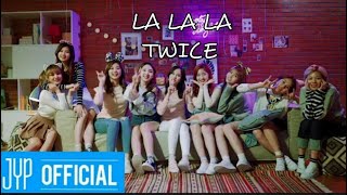 TWICE &quot;LA LA LA&quot; [FMV]