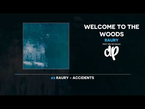 Raury - Welcome To The Woods (FULL MIXTAPE)