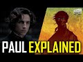 DUNE Paul Atreides Explained: Full Dune Story Breakdown, Character Origins And Powers
