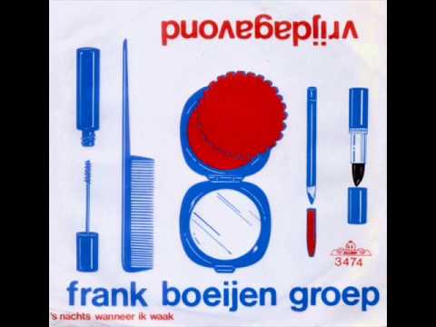 Vrijdagavond - Frank Boeijen Groep (single versie)