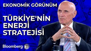 Ekonomik Görünüm - Türkiye'nin Enerji Stratejisi | 30 Ekim 2025