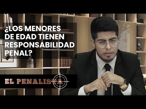 ¿Los menores de edad tienen responsabilidad penal? | LP