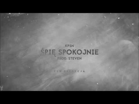 KPSN - ŚPIĘ SPOKOJNIE (PROD. STEVEN) (PSW? REEDYCJA 2016)