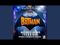 The Batman Main Theme (From ''The Batman Animated TV Show'') (Slowed Down)