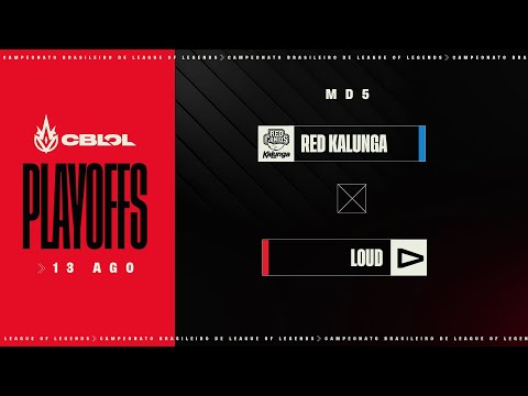 RED Kalunga x LOUD | CBLOL 2023: 2ª Etapa - Playoffs (Md5)