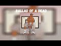 Ballad Of A Dead Soulja