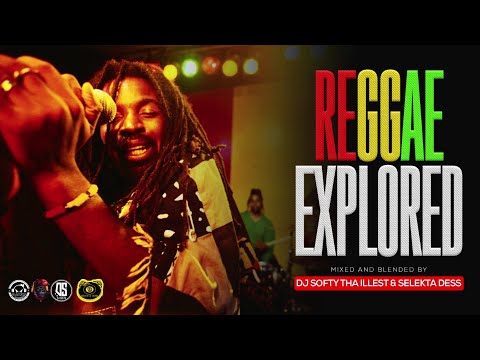 Reggae Explored Live Mixtape Dj Softy & Selekta Dess