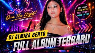 Download lagu MAXTAPE FUNKOT || FULL ALBUM VIRAL 2026 DJ ALMIRA BERTO mp3