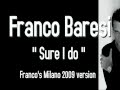 Franco Baresi Sure I Do