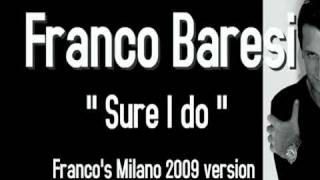 Franco Baresi -  Sure I do