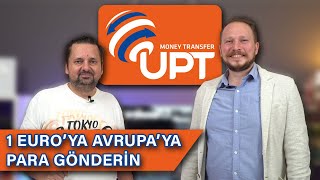 UPT ile Masraf Sadece 1 EURO | Yurt Dışından Gelecek Ödemeleriniz İçin
