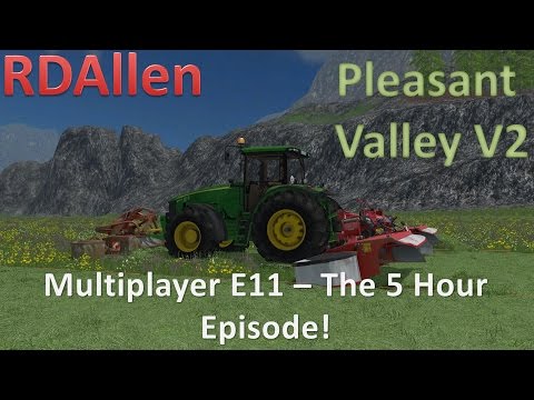 Farming Simulator 15 MP Pleasant Valley V2 E11 - The 5 Hour Episode, Making Silage Bales