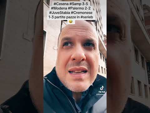 Cesena Sampdoria 2-5 Modena Palermo 2-2 Juve Stabia Modena 1-2 risultati pazzi in serie b 😅