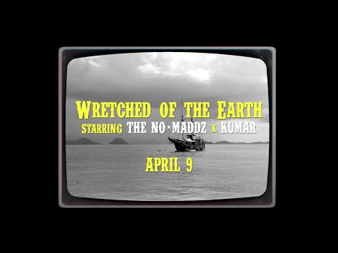 The No-Maddz ft. Kumar - Wretched of the Earth OFFICIAL VIDEO TEASER 2