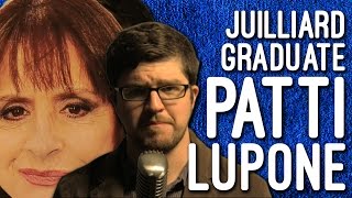Juilliard Graduate Patti LuPone