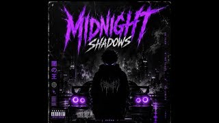 Download lagu MIDNIGHT SHADOWS mp3 Download lagu MIDNIGHT SHADOWS mp3