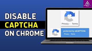 [2024] How To Disable Captcha On Google Chrome (EASY WAY)