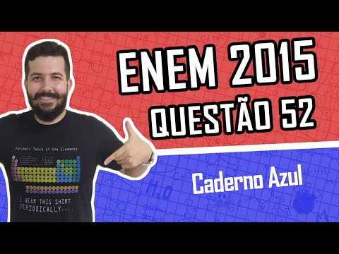 QUESTÃO 52 - Caderno AZUL - ENEM 2015 - QUÍMICA