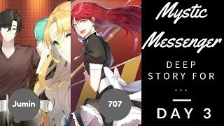 Mystic Messenger Day 3 | Deep Story: Jumin and 707