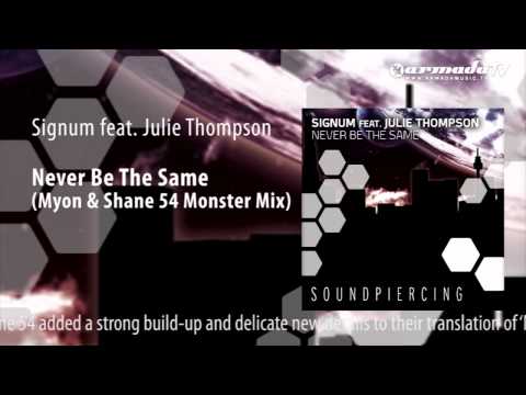 Клип Signum feat. Julie Thompson - Never Be The Same (Myon and Shane 54 Monster Mix)
