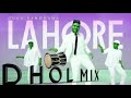 Lahore Dhol Mix / Remix - Guru Randhawa - Latest Punjabi Song