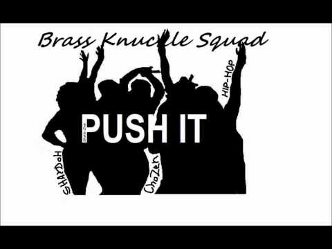 Brass Knuckle Squad - Push It