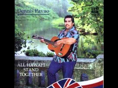 Dennis Pavao " Puna Ku'u Aloha (Ka Leo Ki' eki' e )